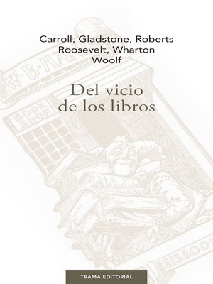 cover image of Del vicio de los libros